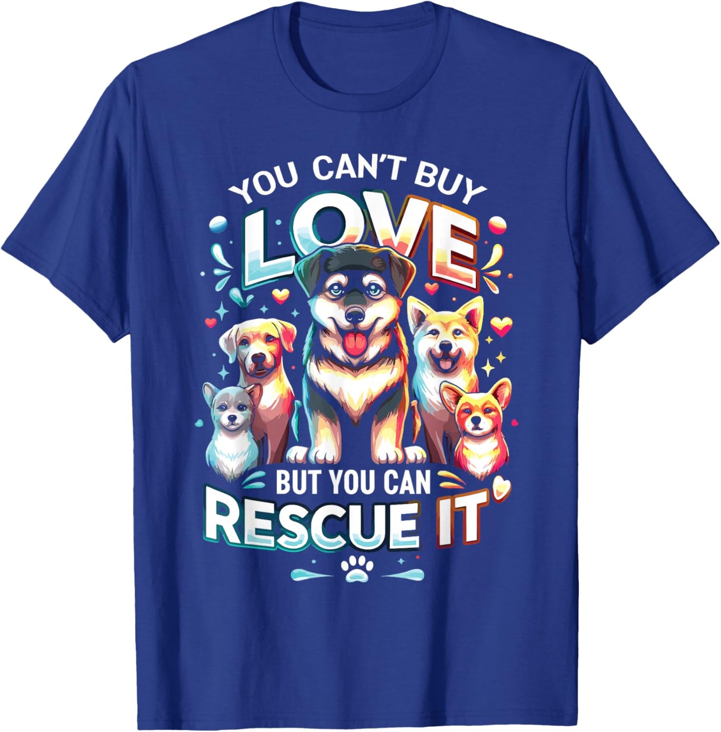 Cute Dog Rescue Lover Dog Breeds Rescued Dog T-Shirt - T-Shirt | Royal