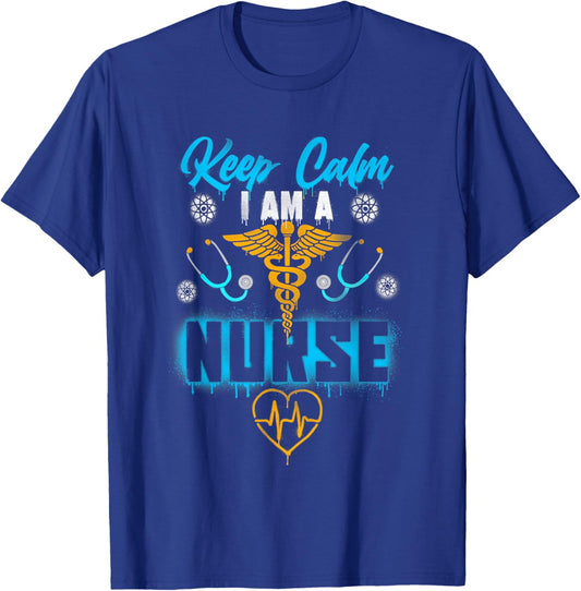 Keep Calm I Am a Nurse Healthcare Hero Inspirational Graphic T-Shirt - T-Shirt | Royal
