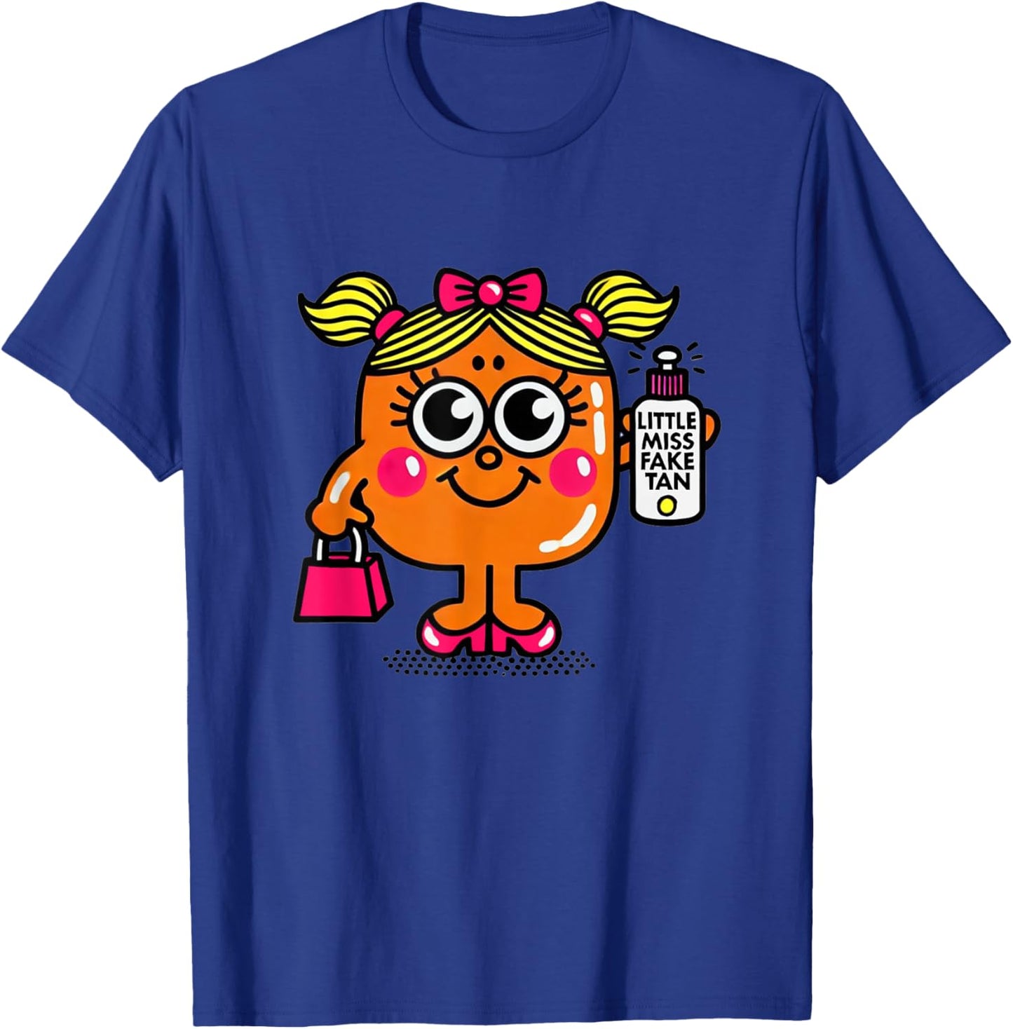 Little Miss Fake Tan Funny Beauty Self-Tanning Humor T-Shirt - T-Shirt | Royal