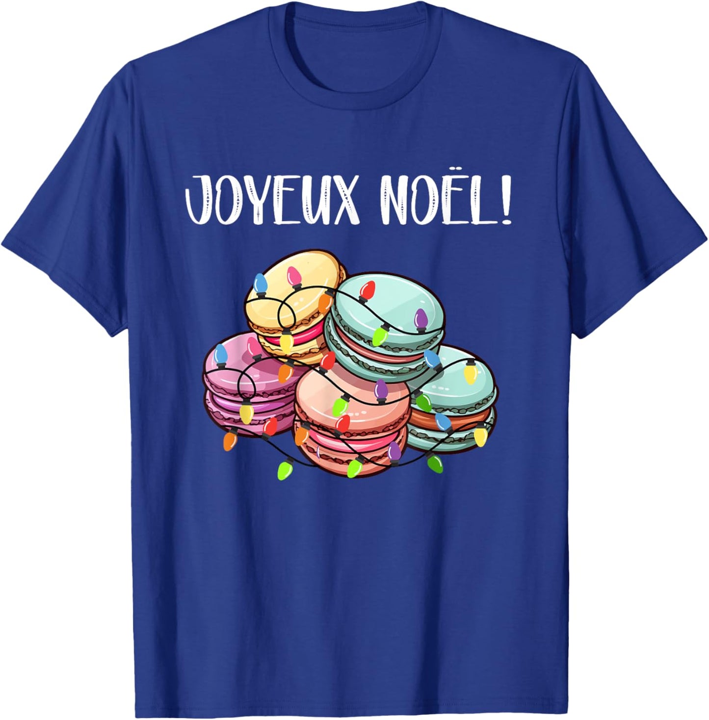 Merry Christmas in French / Macarons Joyeux Noel T-Shirt - T-Shirt | Royal