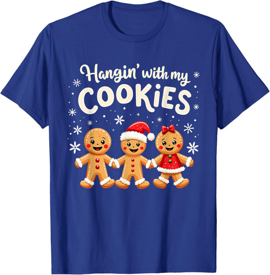 Hangin With My Cookies Gingerbread Christmas Funny Teacher T-Shirt - T-Shirt | Royal