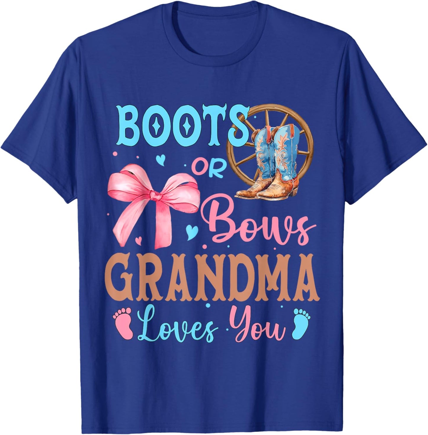 Boots or Bows Gender Reveal Decorations Grandma Loves You T-Shirt - T-Shirt | Royal