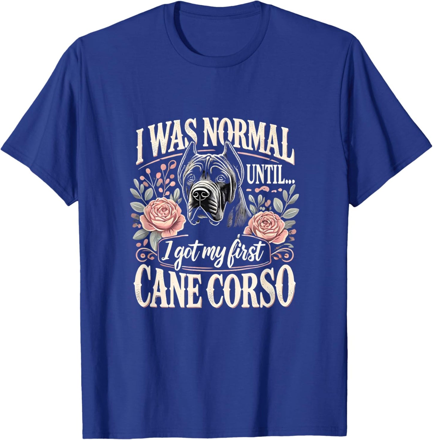 Cane Corso Shirt Cane Corso Lover Cane Corsos T-Shirt - T-Shirt | Royal
