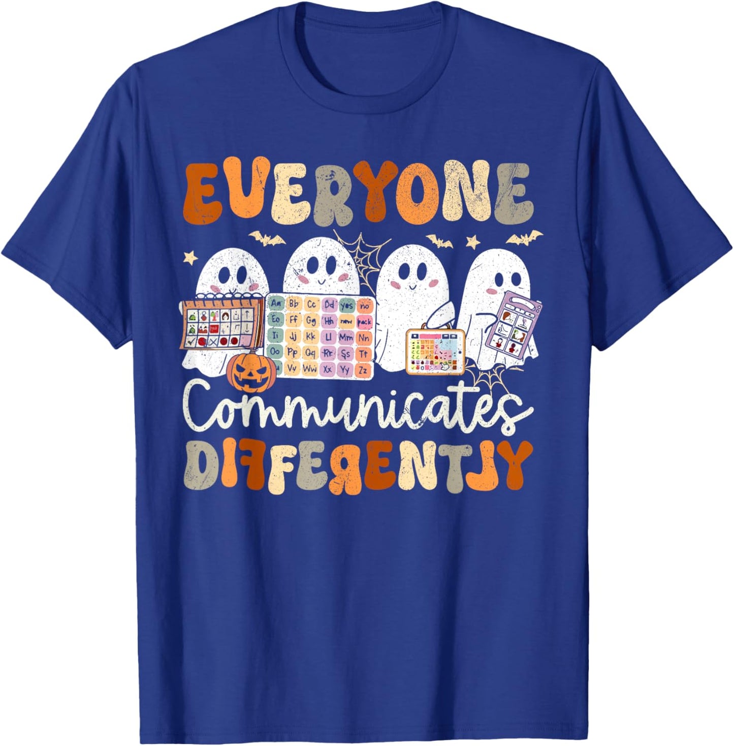 Everyone Communicates Differently Halloween SLP Sped Teacher T-Shirt - T-Shirt | Royal