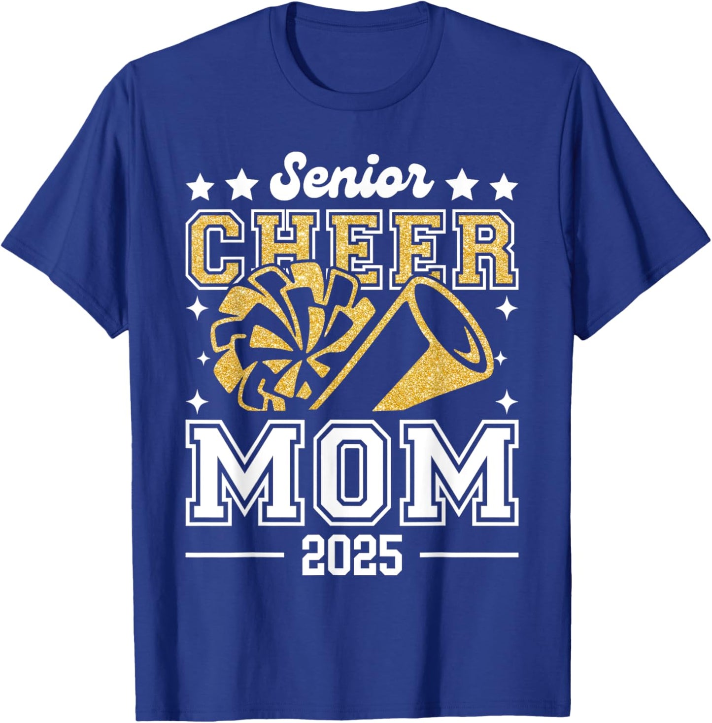 Senior Cheer Mom 2025 Graduation Support Cheerleader T-Shirt - T-Shirt | Royal
