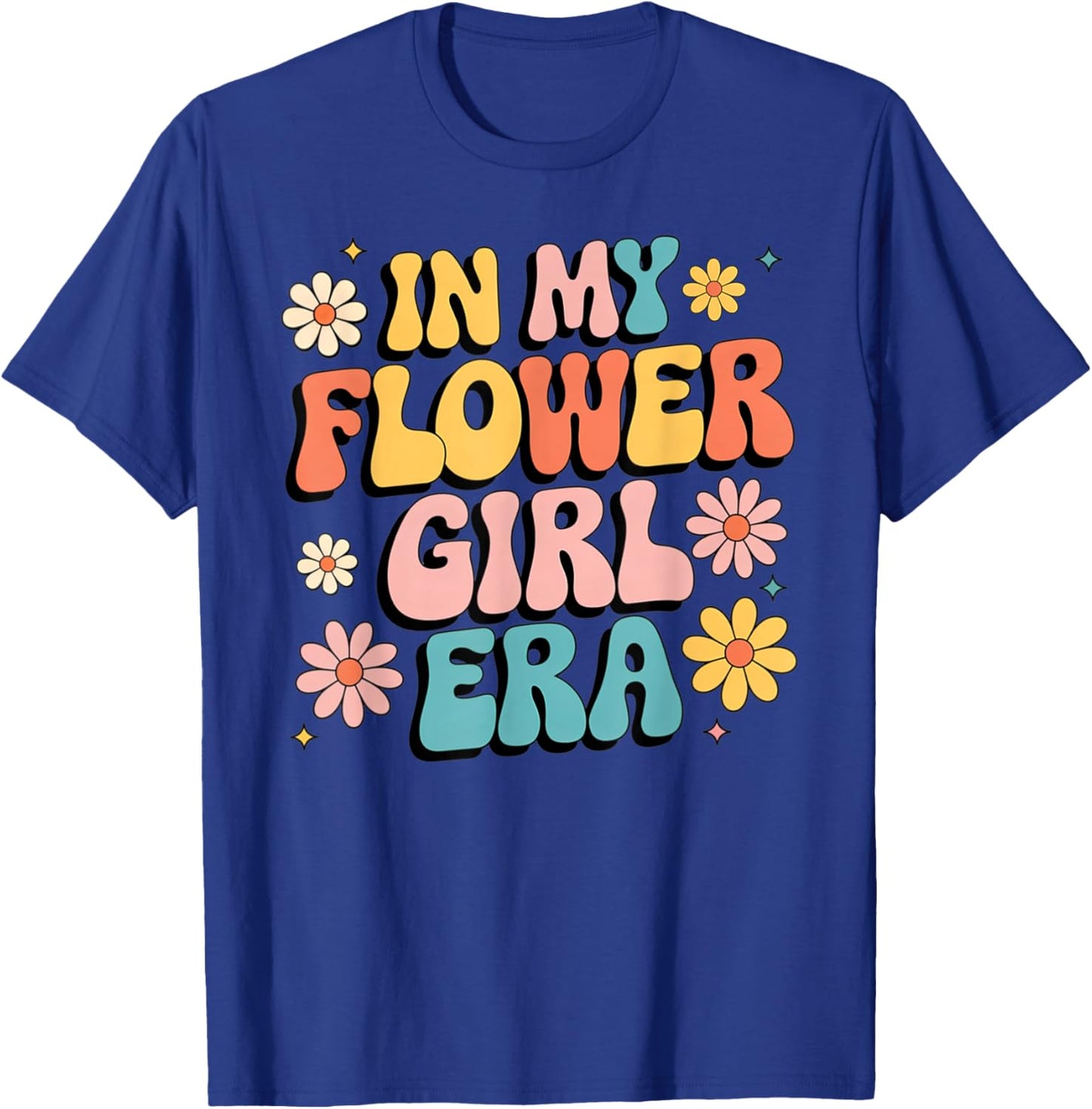 in My Flower Girl Era Wedding Party T-Shirt - T-Shirt | Royal