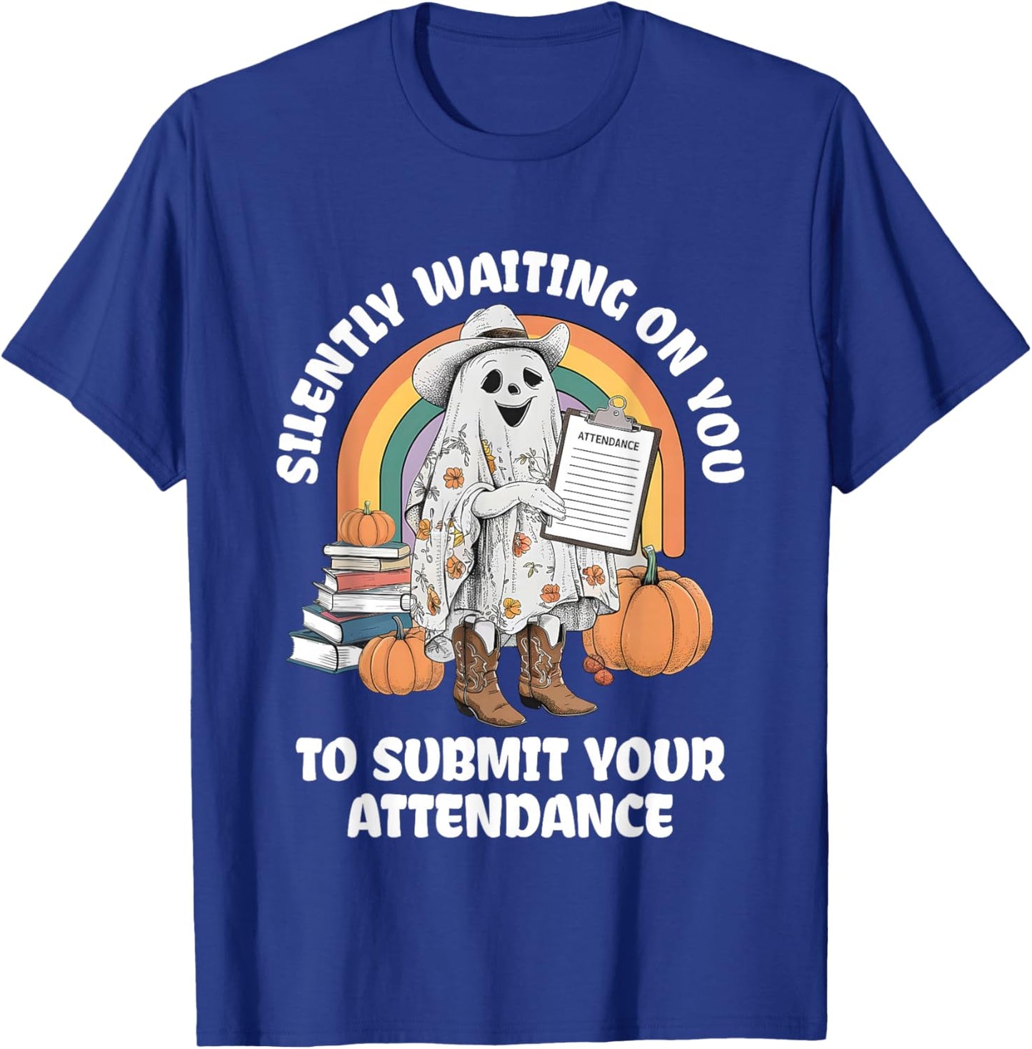 Silently Waiting On You To Submit Your Attendance Outfit T-Shirt - T-Shirt | Royal