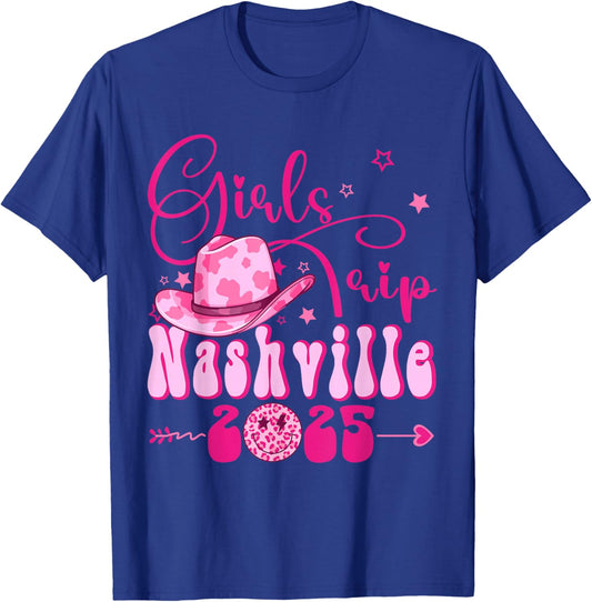 Girls Trip Nashville 2025 Girls Weekend Birthday Nashville T-Shirt - T-Shirt | Royal