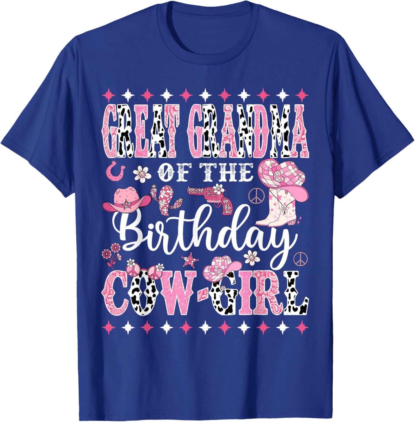 Great Grandma Of The Birthday CowGirl Rodeo CowGirl Birthday T-Shirt - T-Shirt | Royal