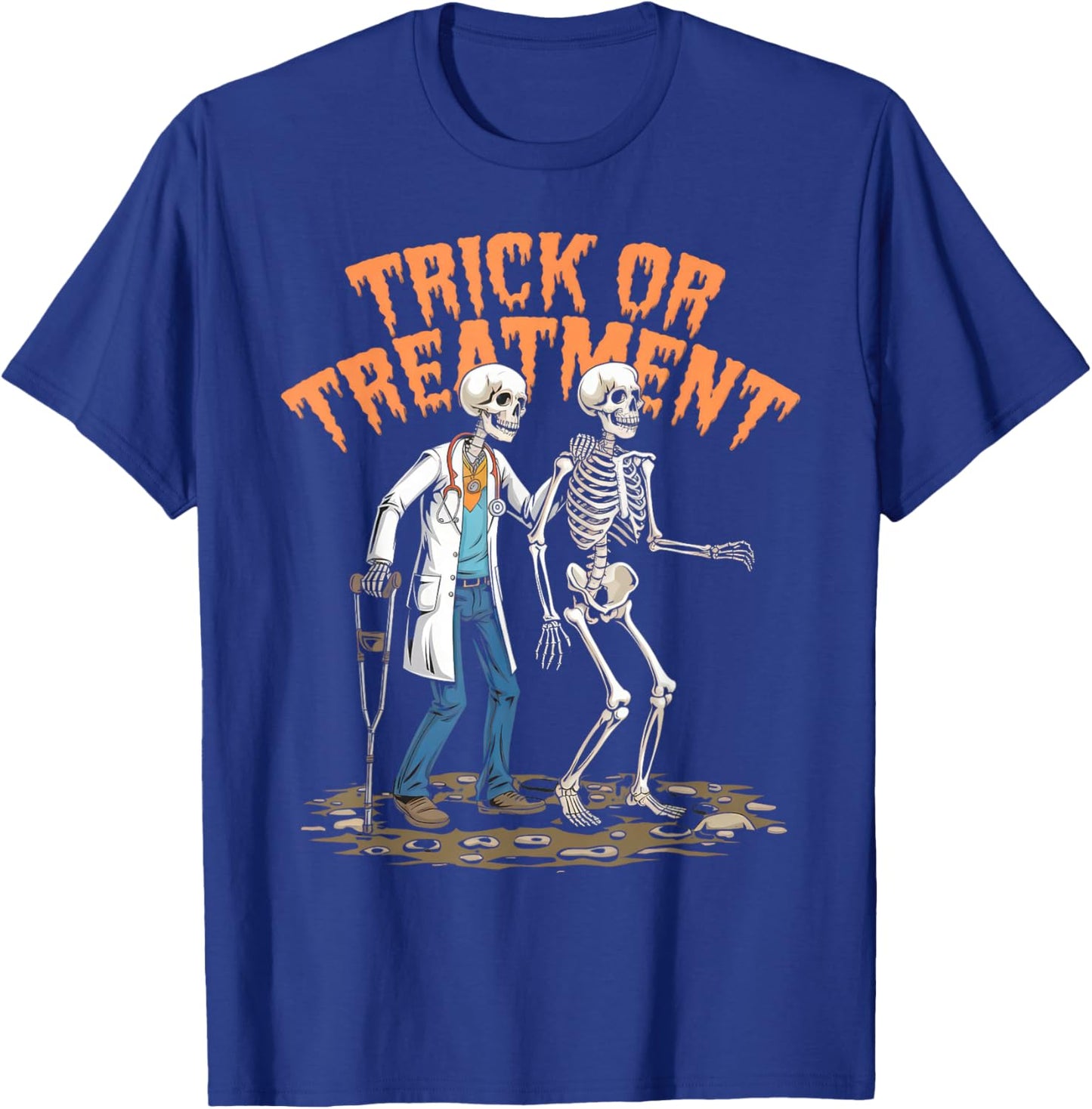 Physical Therapy Halloween Trick or Treatment Skeleton PT T-Shirt - T-Shirt | Royal