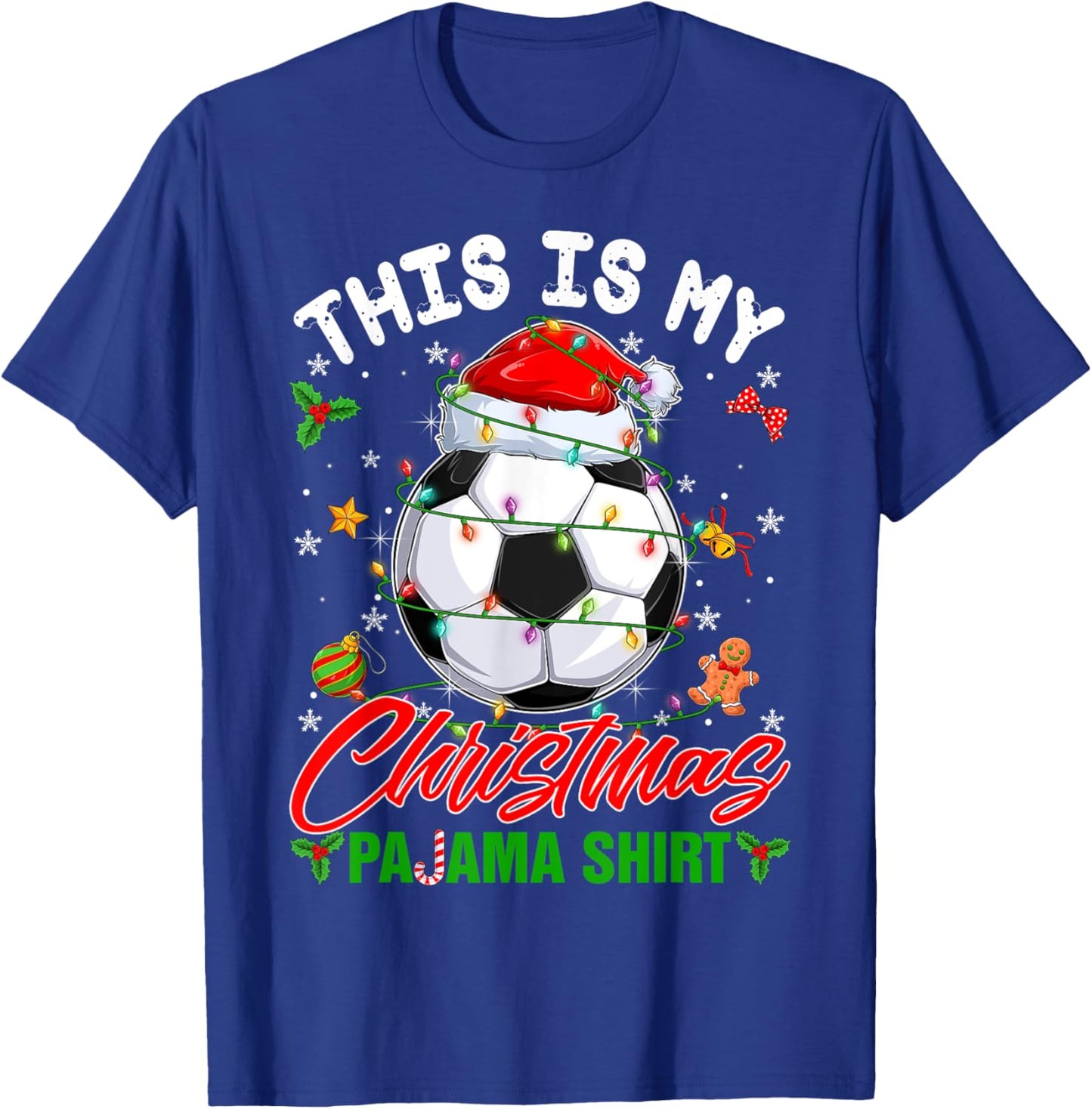 This Is My Christmas Pajama Shirt Soccer Santa Hat Xmas PJS T-Shirt - T-Shirt | Royal