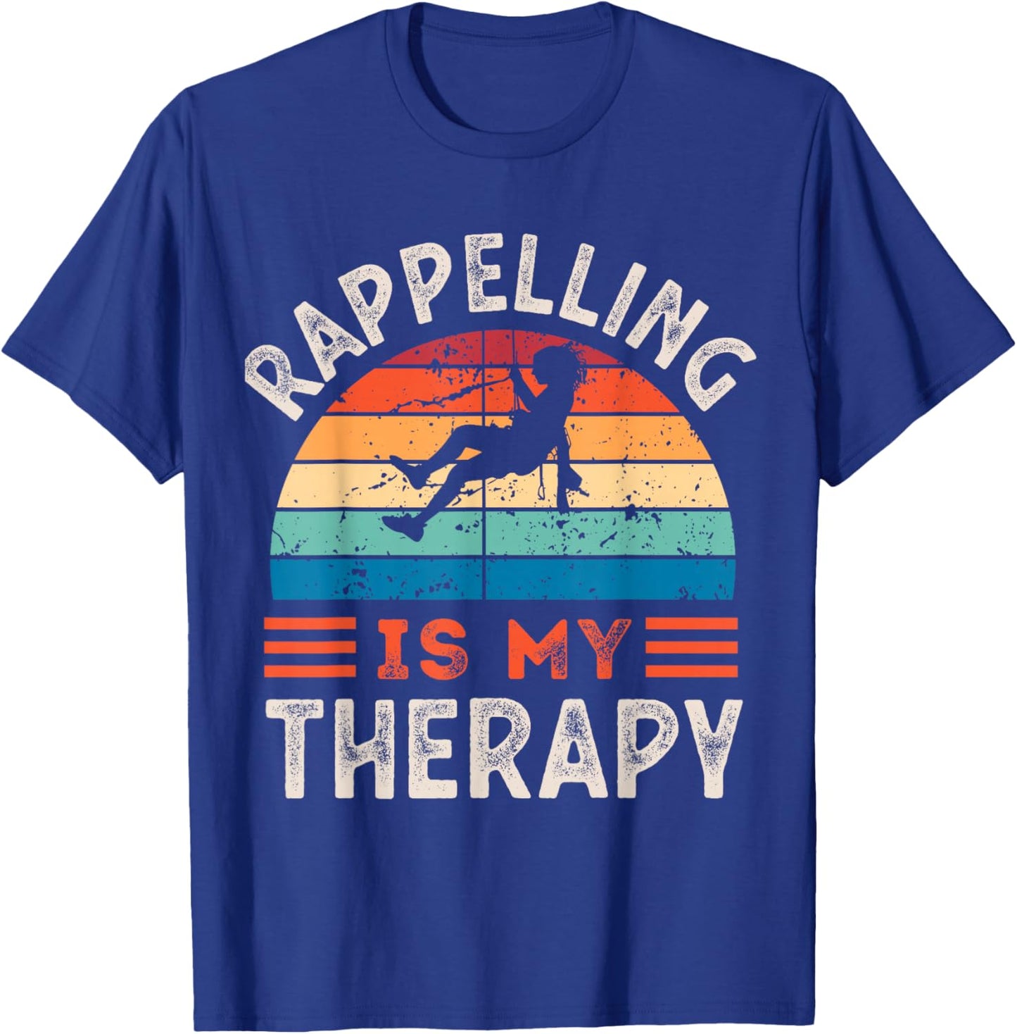 Rappelling is my Therapy Funny T-Shirt - T-Shirt | Royal