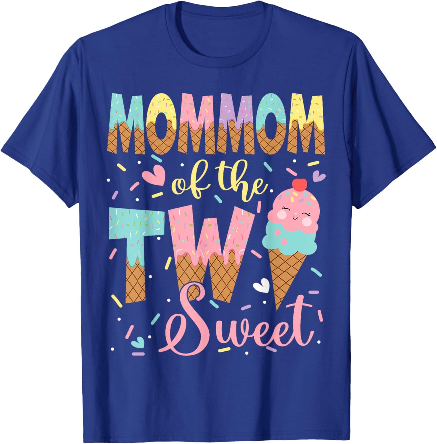 MomMom Of The Two Sweet 2Nd Birthday Girl Ice Cream T-Shirt - T-Shirt | Royal
