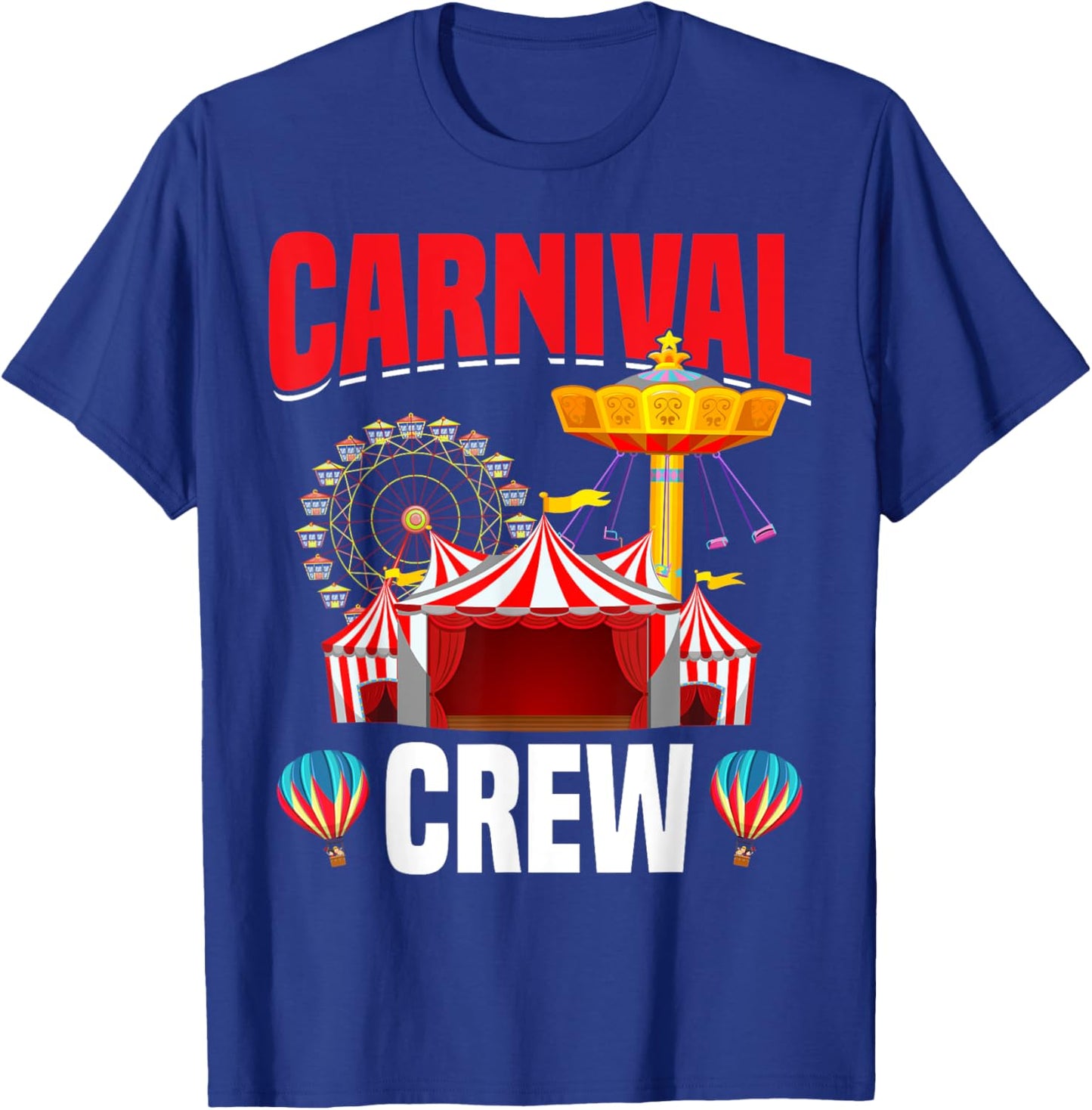 Carnival Crew Funny Circus Staff Costume Circus Theme Party T-Shirt - T-Shirt | Royal