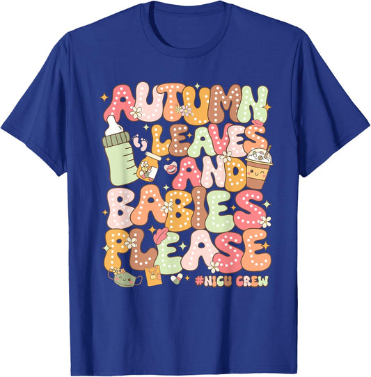 Fall NICU Nurse Autumn Leaves And Babies T-Shirt - T-Shirt | Royal