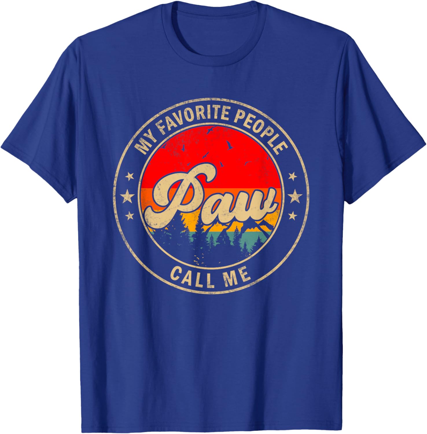 My Favorite People Call Me Paw for Papa Grandpa T-Shirt - T-Shirt | Royal