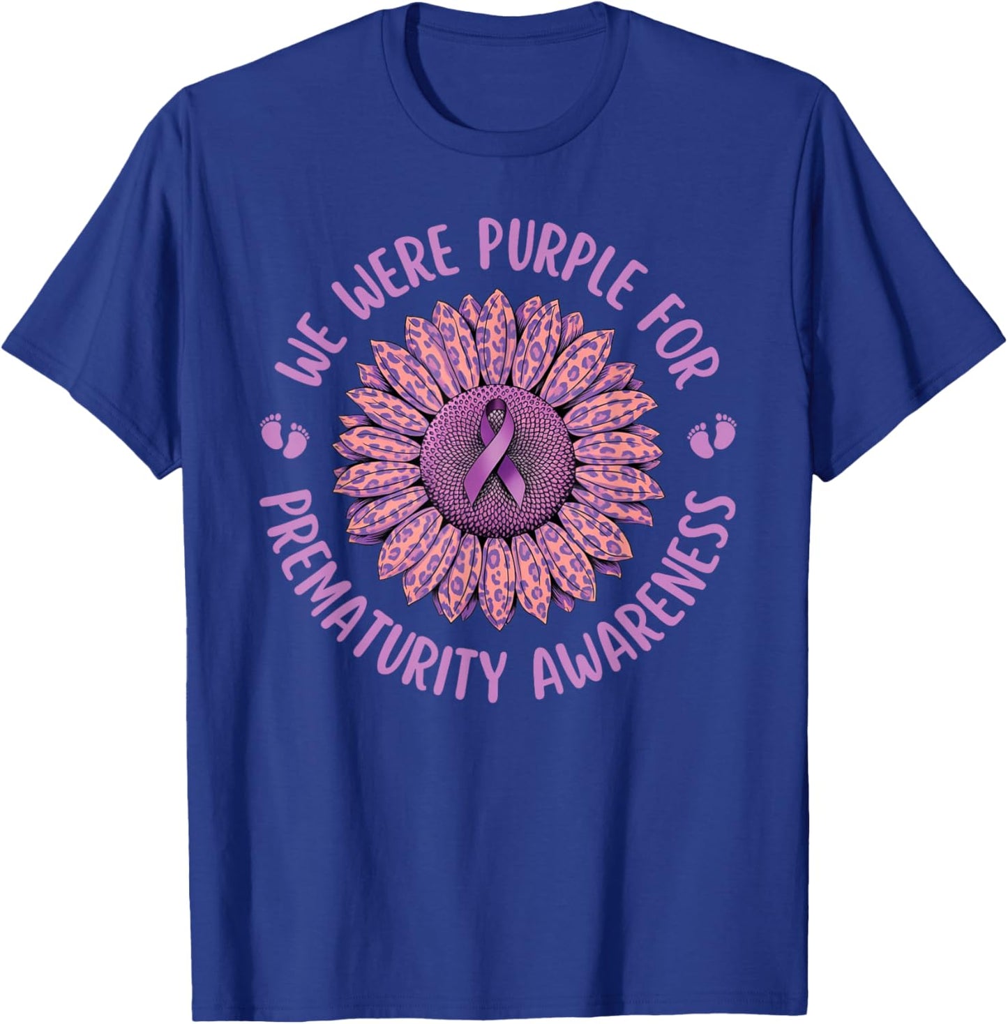 Sunflower Preemie We Were Purple For Prematurity Awareness T-Shirt - T-Shirt | Royal
