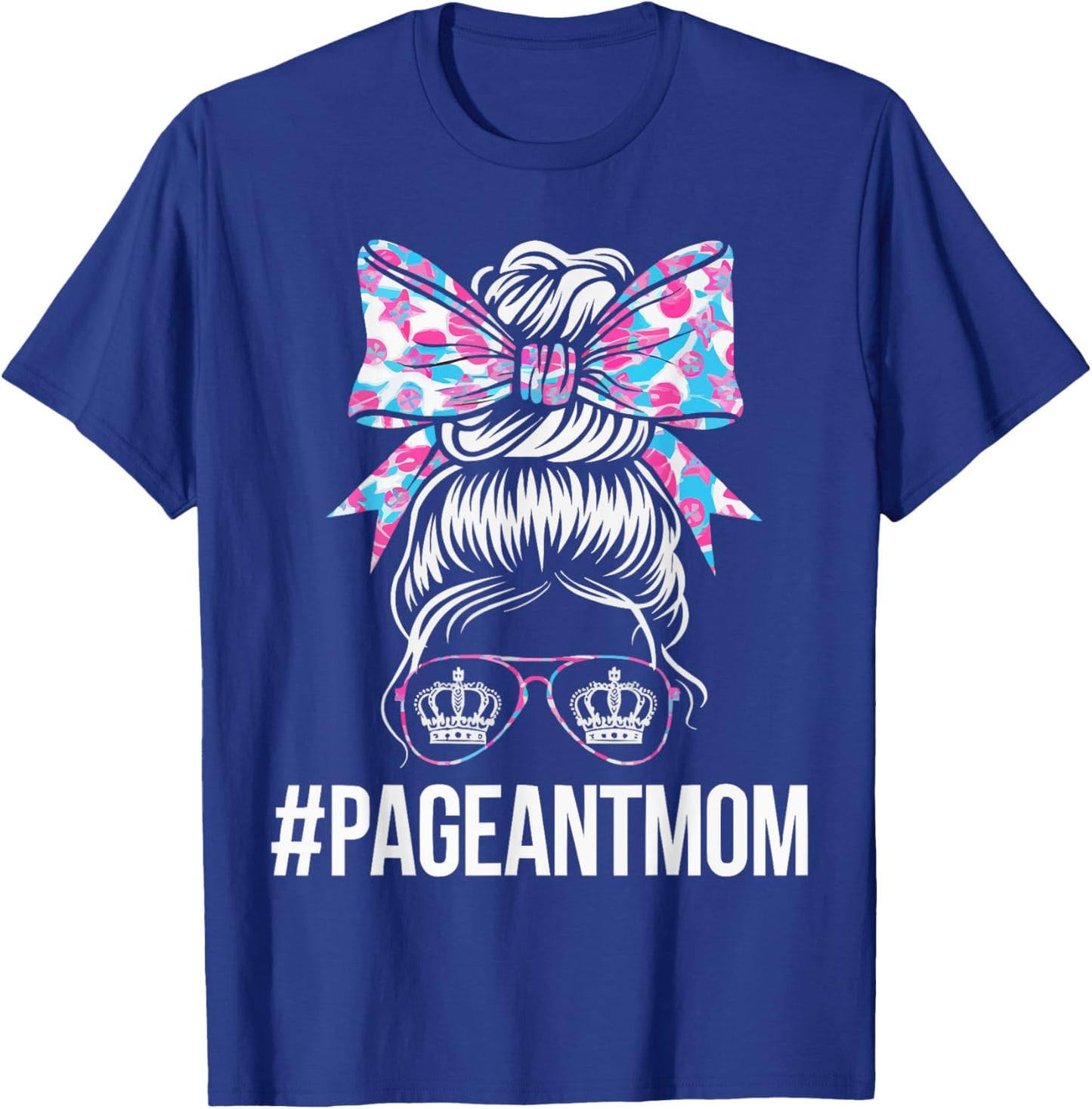 Pageant Mom Pageantry Pageant Contest Beauty Queen T-Shirt - T-Shirt | Royal