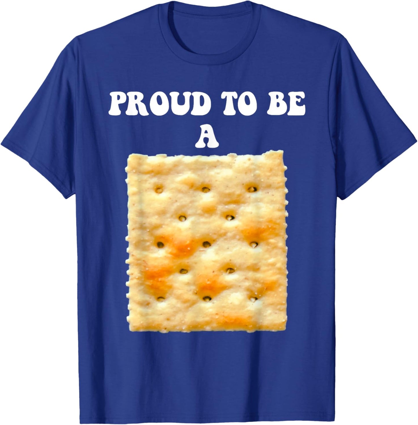 Proud to be a Cracker Funny Halloween Costume Men Women T-Shirt - T-Shirt | Royal