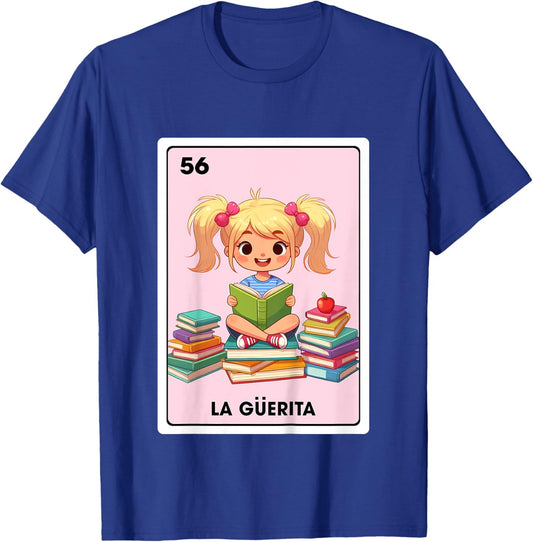 Mexican Blonde Girl Daughter La Guerita Mexican Bingo Card T-Shirt - T-Shirt | Royal