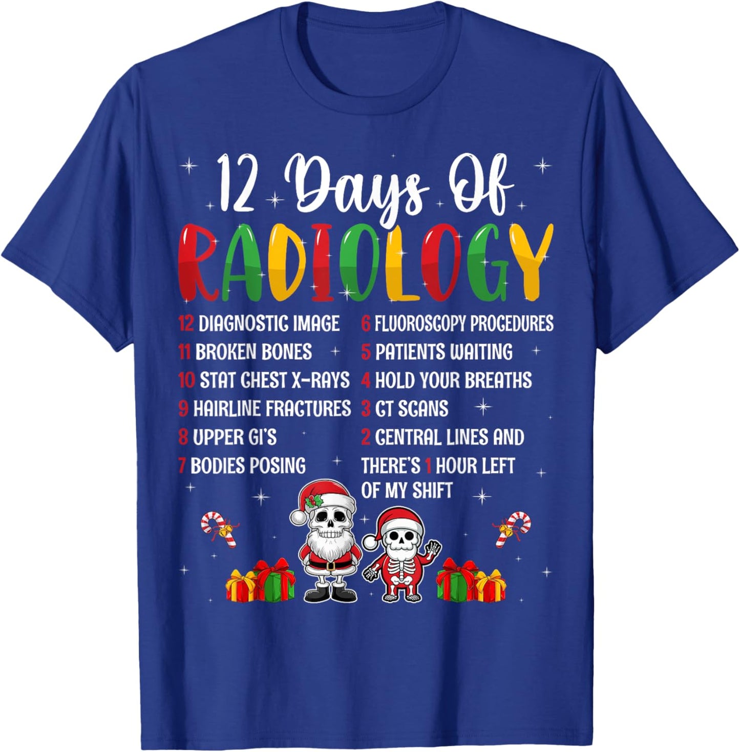 12 Days Of Radiology Xmas Rad Tech Christmas Radiologist T-Shirt - T-Shirt | Royal