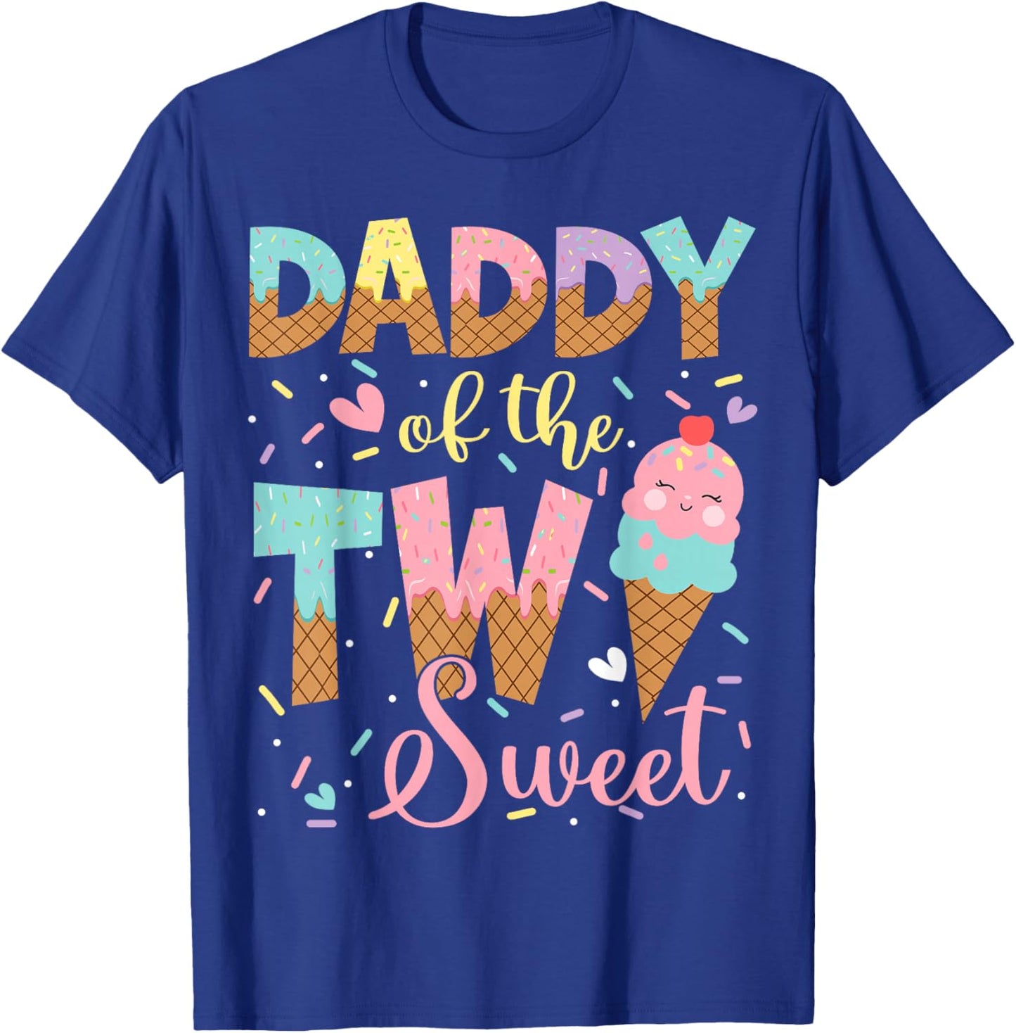 Daddy Of The Two Sweet 2Nd Birthday Girl Ice Cream T-Shirt - T-Shirt | Royal