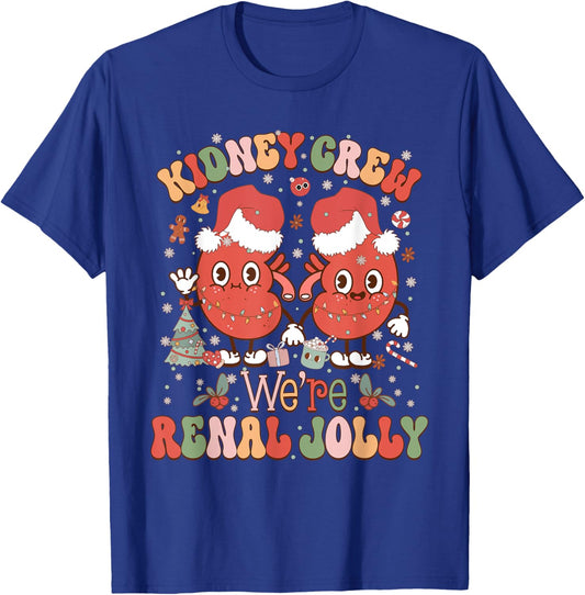 Kidney Crew Christmas Dialysis Tech We're Renal Jolly T-Shirt - T-Shirt | Royal