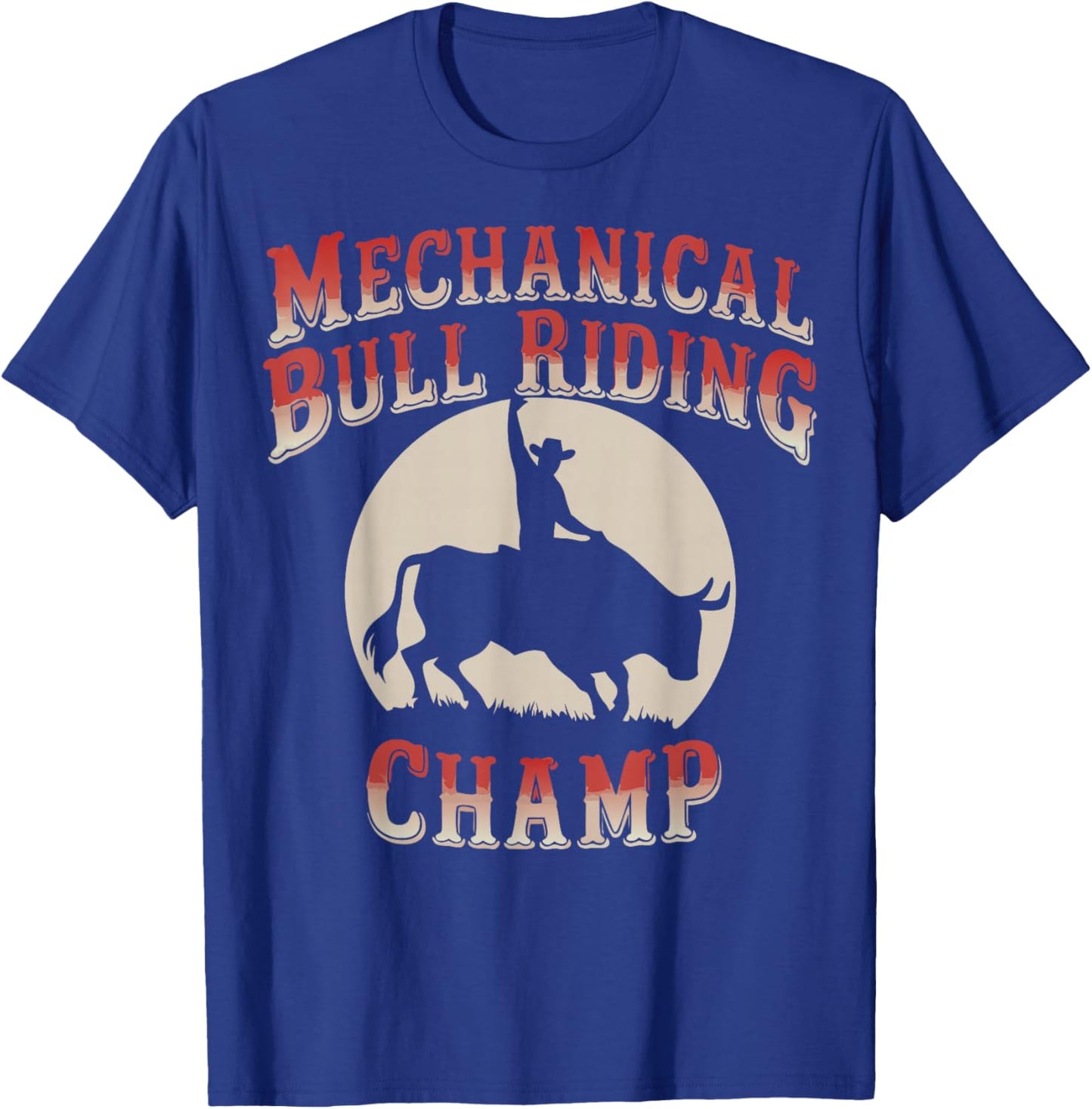 Mechanical Bull Riding Champ T-Shirt - T-Shirt | Royal