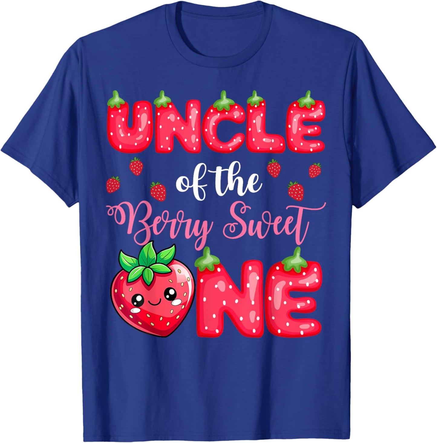 Uncle Of The Berry Sweet One 1St Birthday Strawberry T-Shirt - T-Shirt | Royal