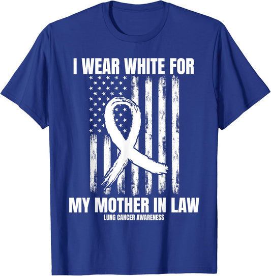 White For My Mother In Law Lung Cancer Awareness Shirts Flag T-Shirt - T-Shirt | Royal