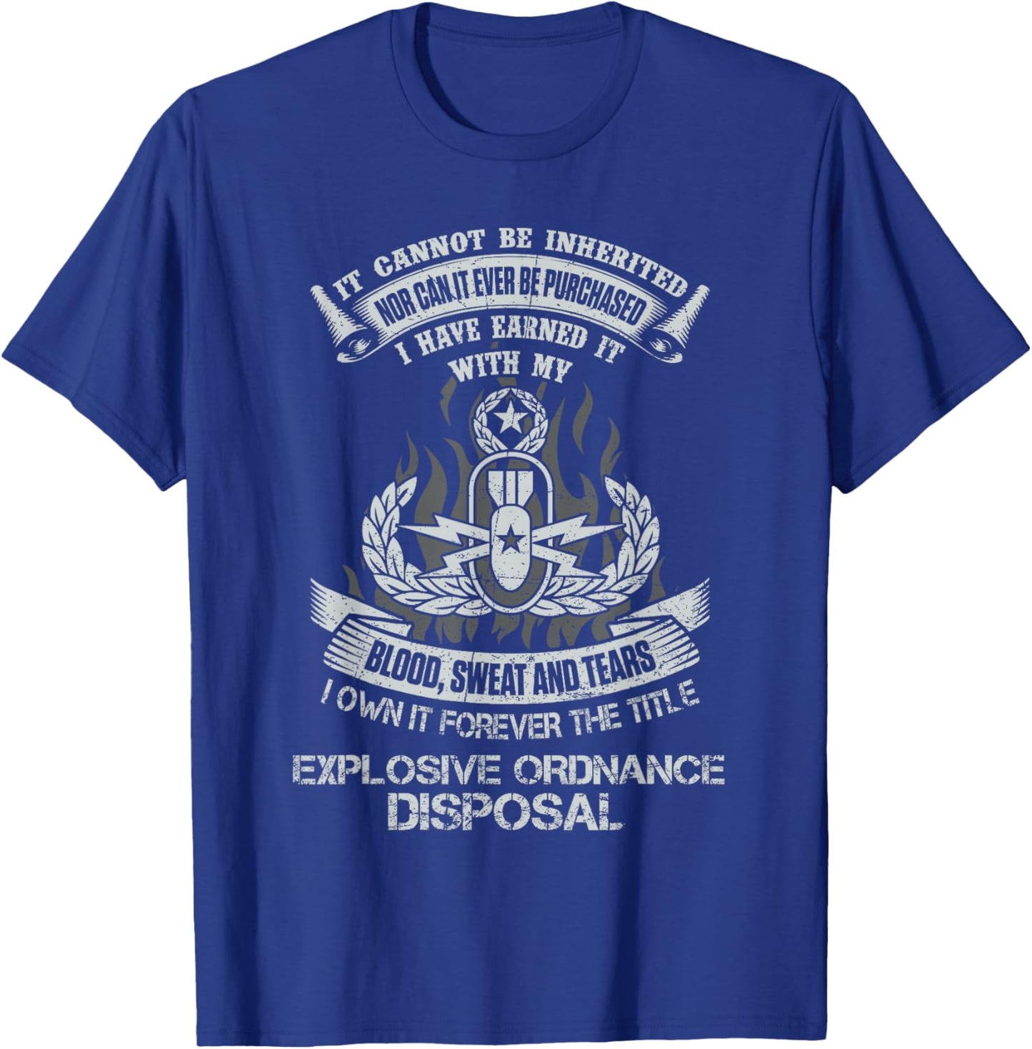 Own Forever The Title Explosive Ordnance Disposal EOD Tech T-Shirt - T-Shirt | Royal