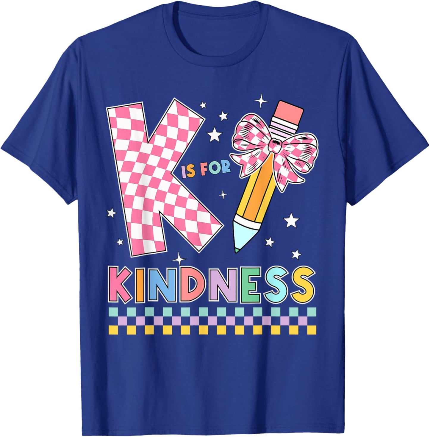 K is for Kindness Cute Pencil Bow Teacher Be Kind T-Shirt - T-Shirt | Royal