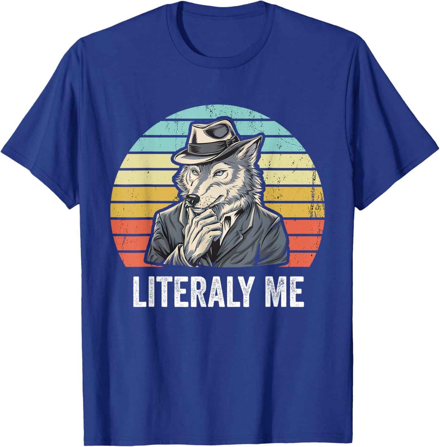 Literally Me Funny Tip My Fedora Wolf Cringe Meme Brainrot T-Shirt - T-Shirt | Royal