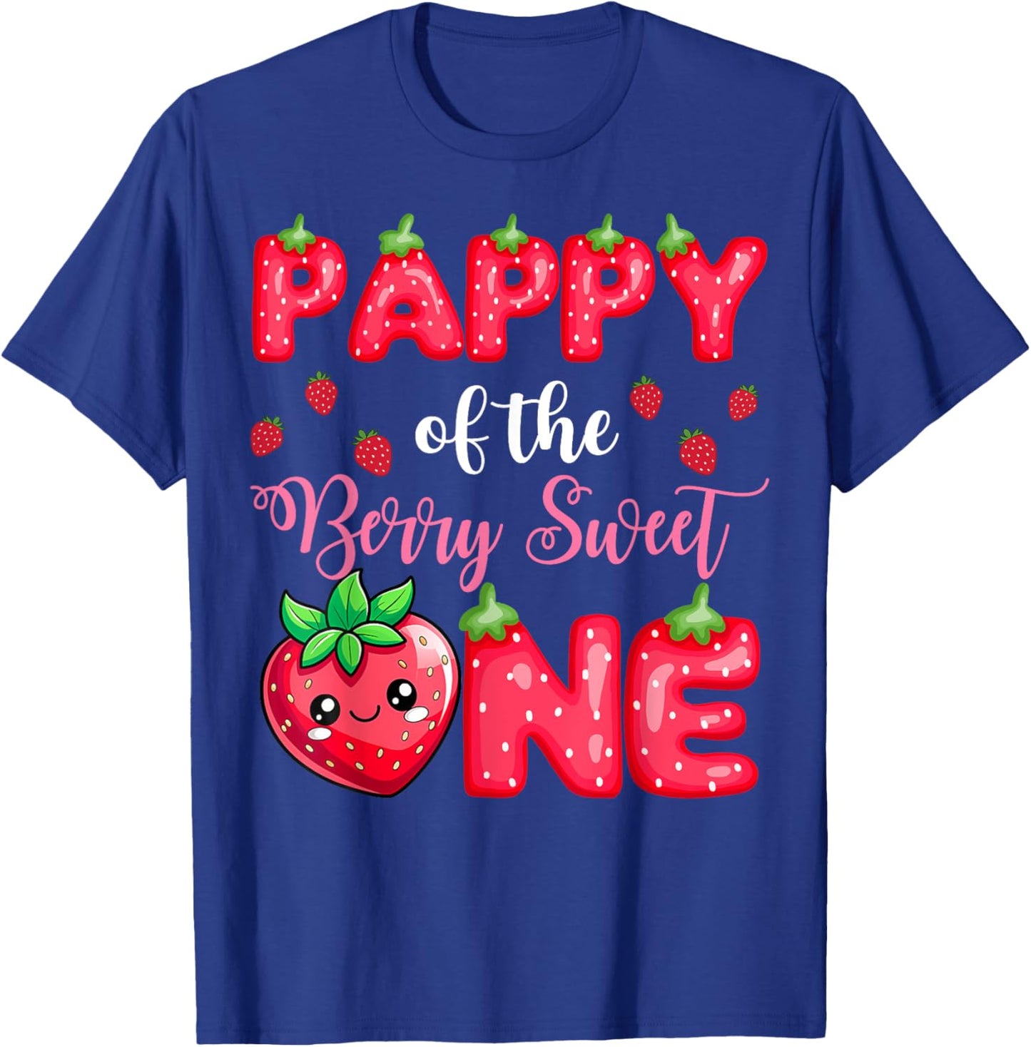 Pappy Of The Berry Sweet One 1St Birthday Strawberry T-Shirt - T-Shirt | Royal