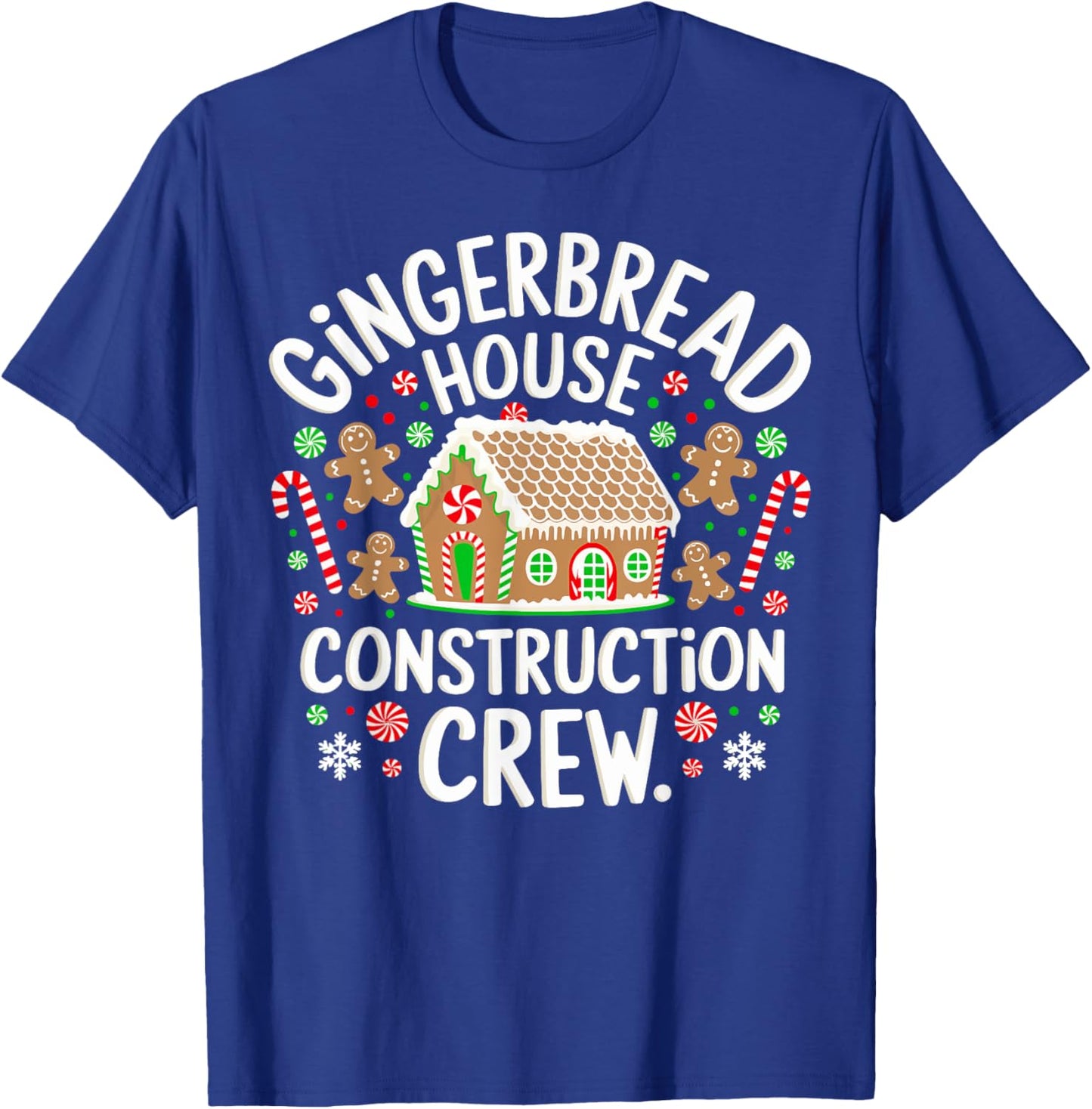 Baking Xmas Gingerbread House Construction Crew Decorating T-Shirt - T-Shirt | Royal