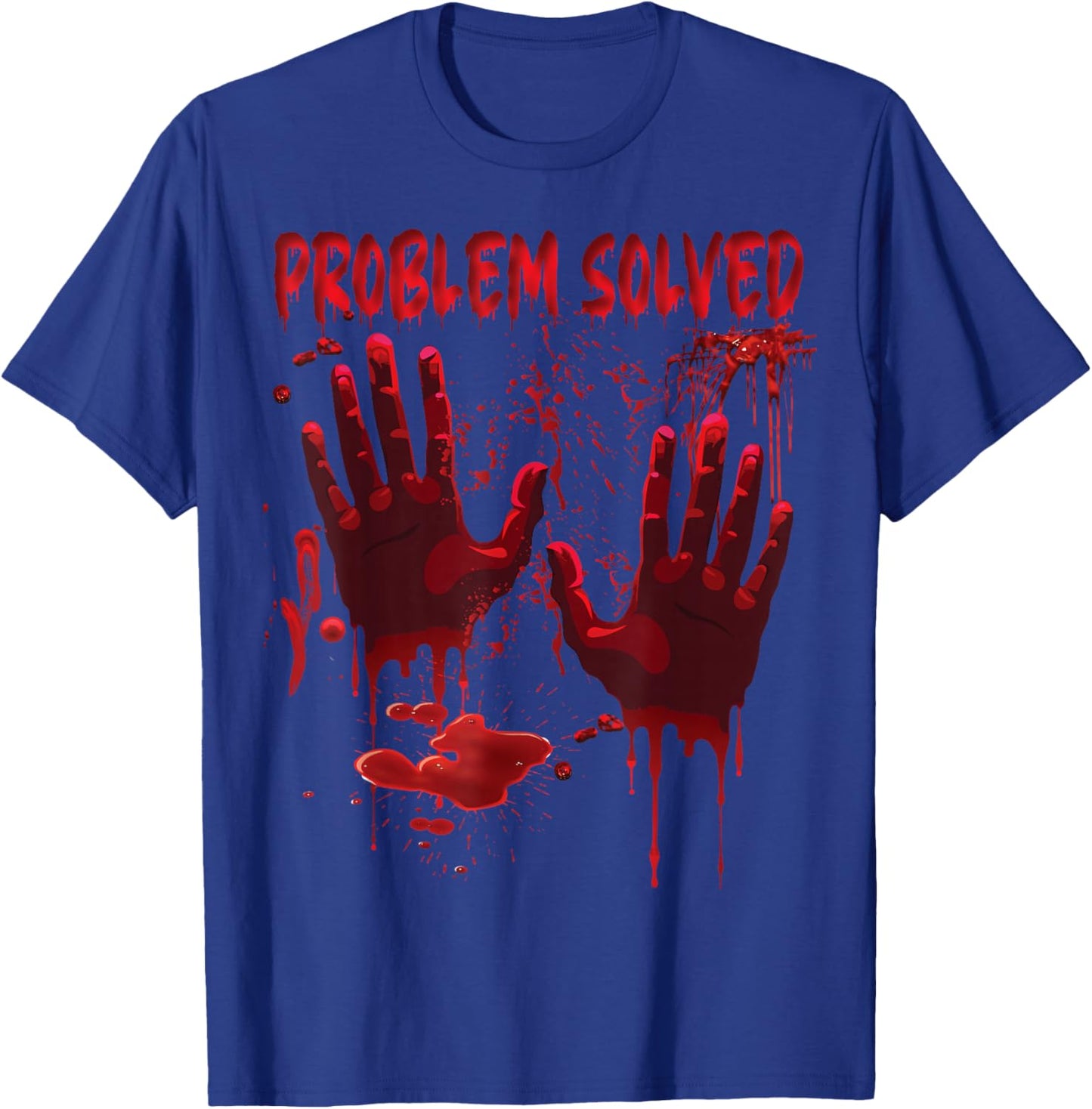 Bloody Hands Costume Men Problem Solved Blood Splatter T-Shirt - T-Shirt | Royal