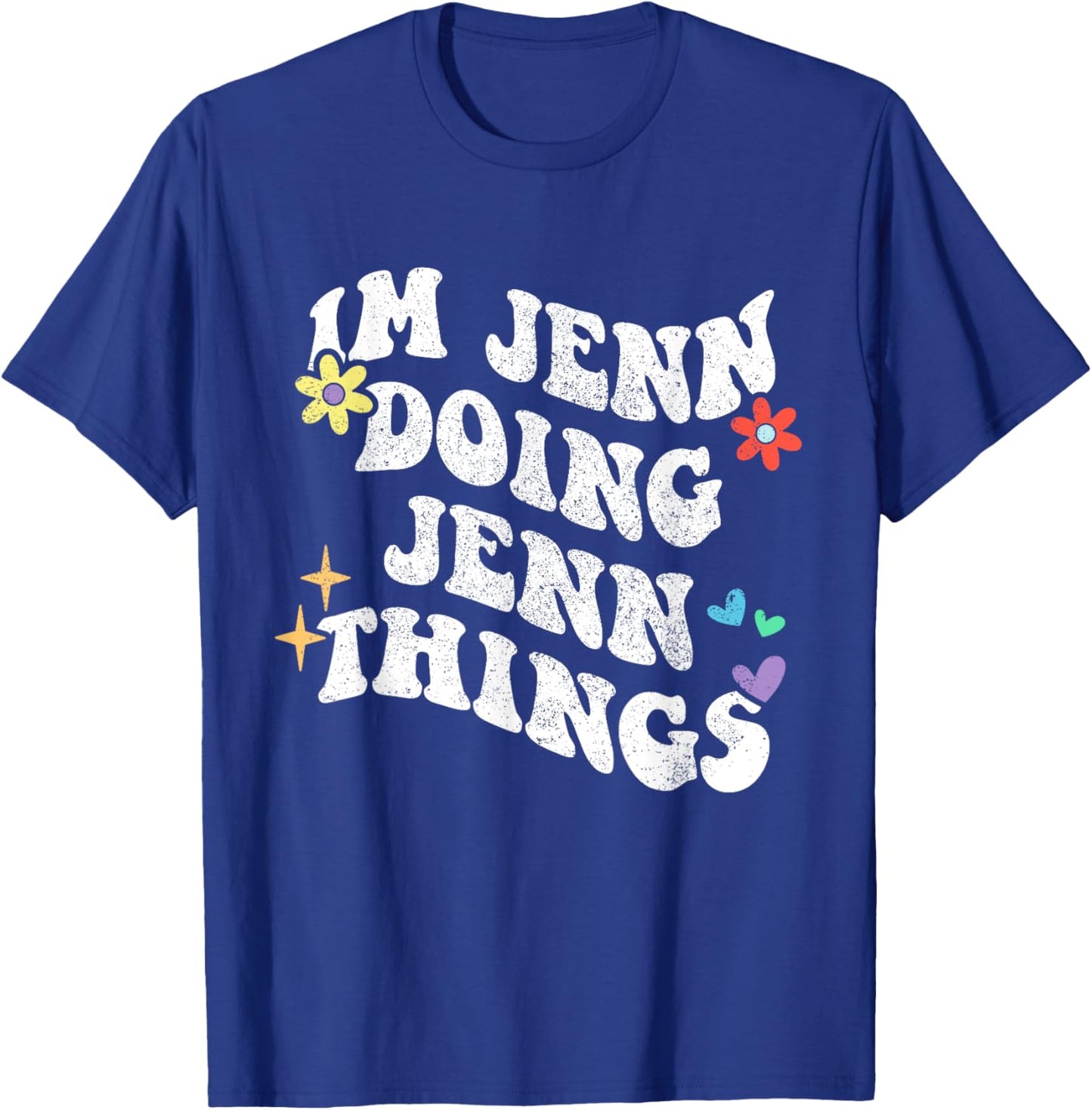 Retro Groovy Im Jenn Doing Jenn Things Funny Mother's Day T-Shirt - T-Shirt | Royal