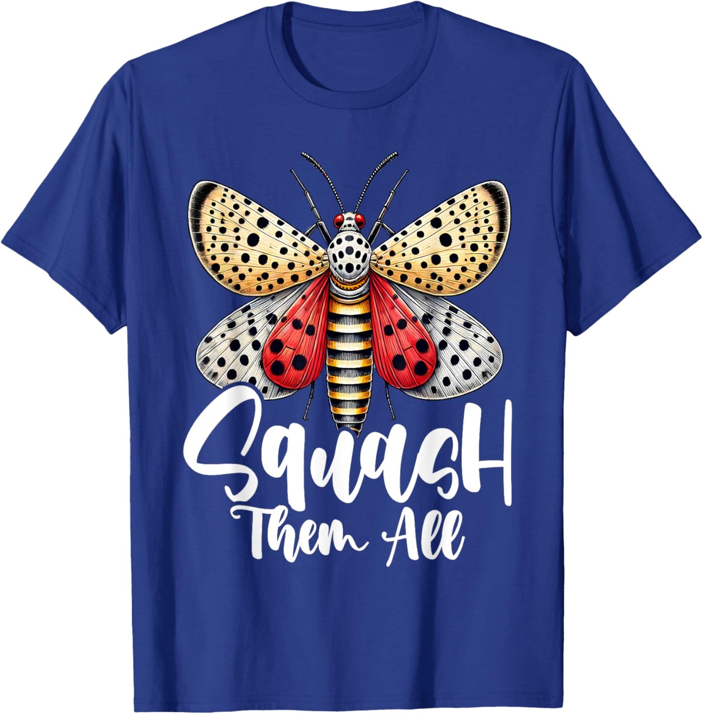 Spotted Lanternfly Trap Squash Them All Ninja Lantern Fly T-Shirt - T-Shirt | Royal