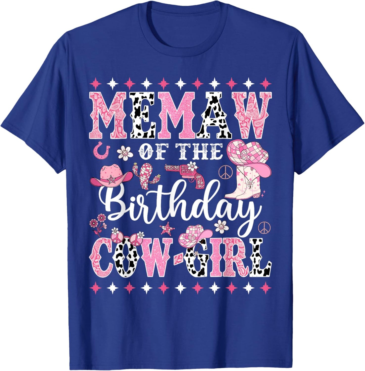 Memaw Of The Birthday CowGirl Rodeo CowGirl Birthday T-Shirt - T-Shirt | Royal