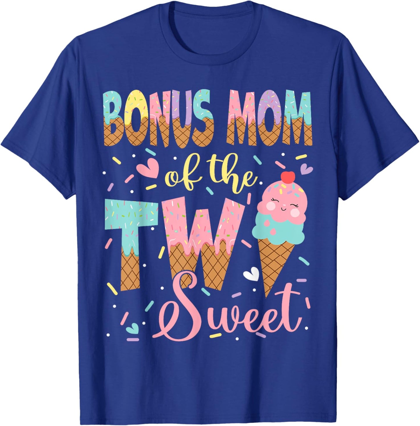 Bonus Mom Of The Two Sweet 2Nd Birthday Girl Ice Cream T-Shirt - T-Shirt | Royal