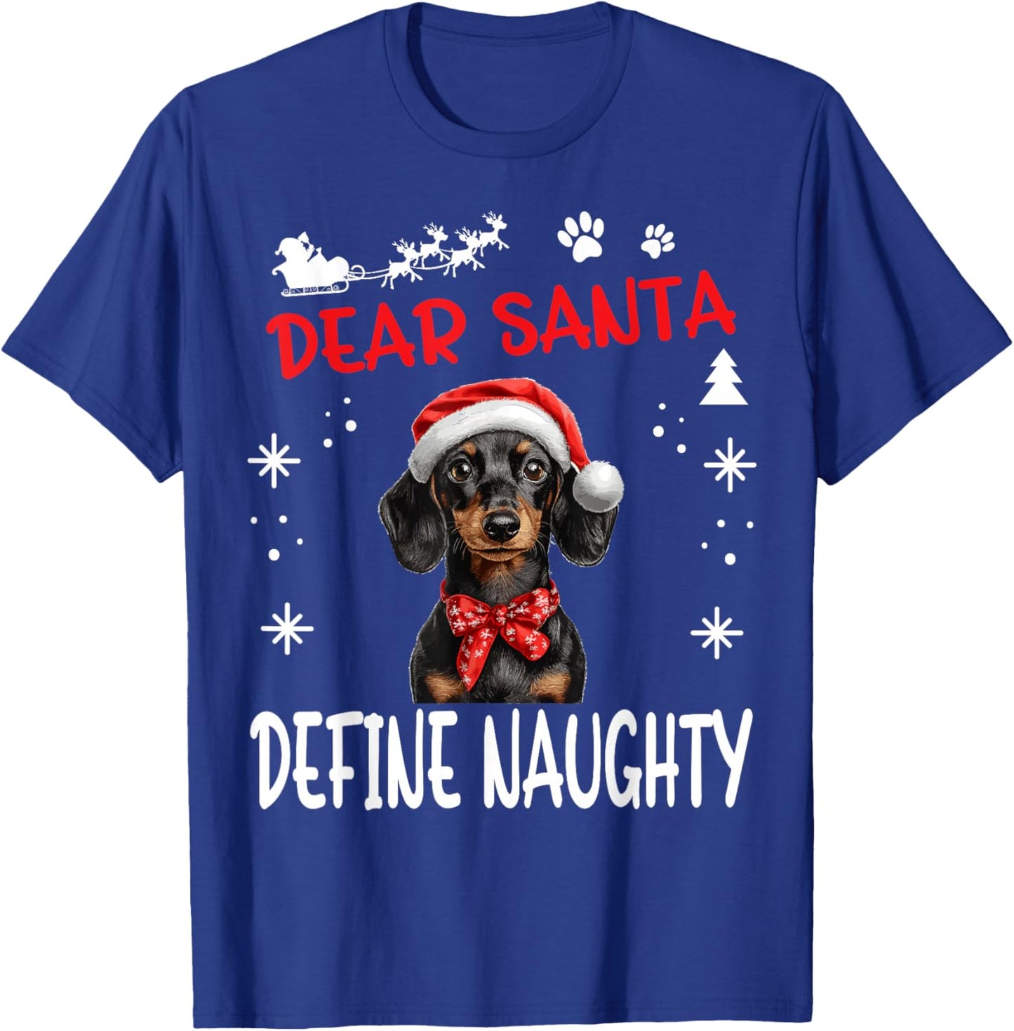 Cute Dachshund Wiener Doxie dog Dog Christmas Dear Santa T-Shirt - T-Shirt | Royal