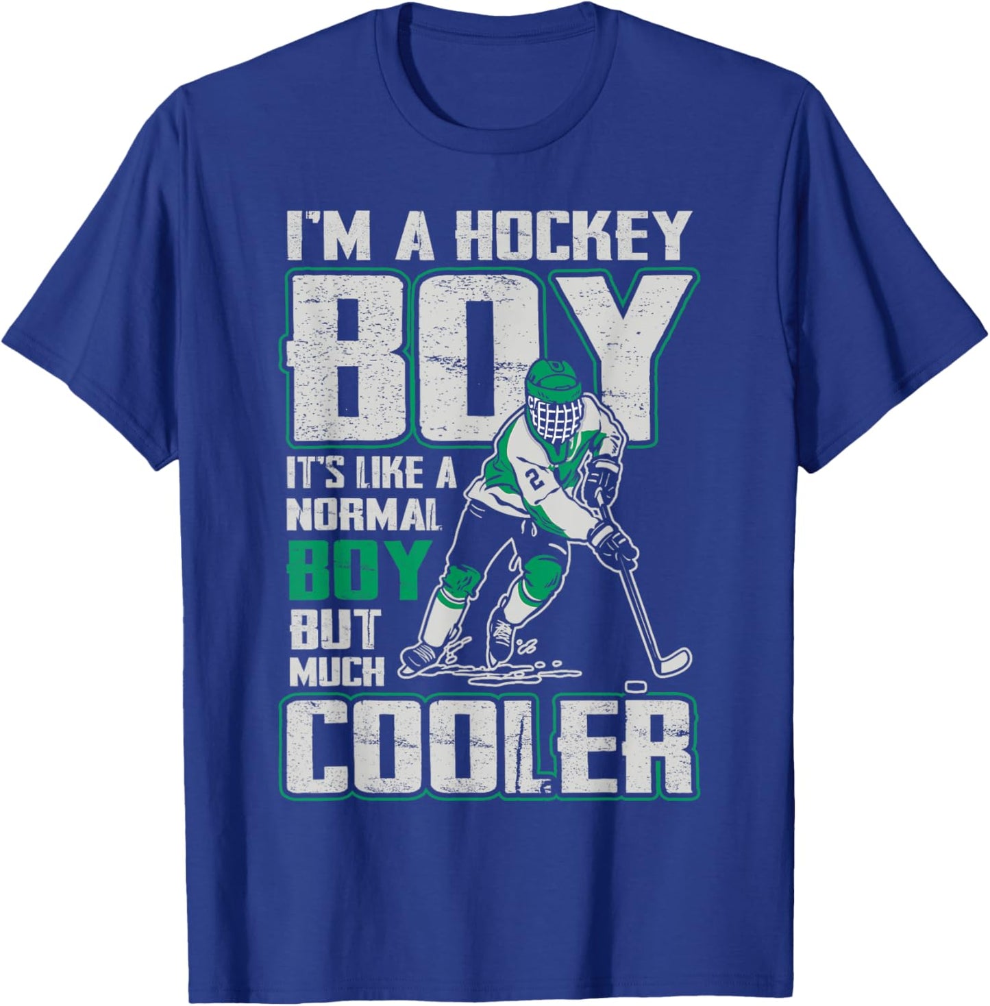 I’m A Hockey Boy Cooler Than Normal Boys Ice Hockey Players T-Shirt - T-Shirt | Royal