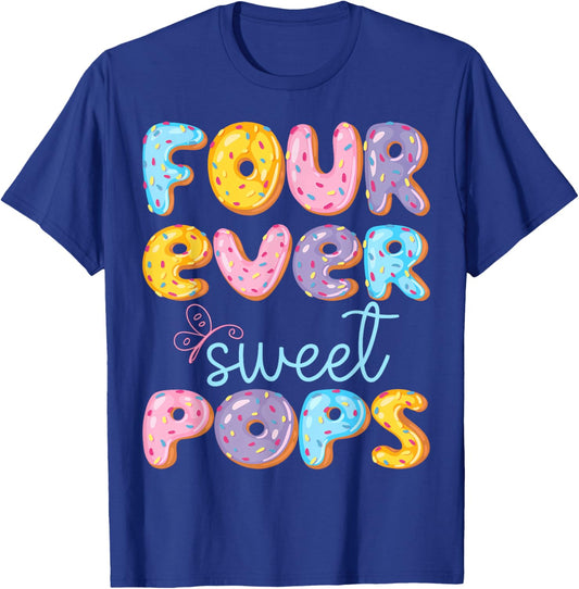Four Ever Sweet Pops 4Th Birthday Kids Donut Lover T-Shirt - T-Shirt | Royal