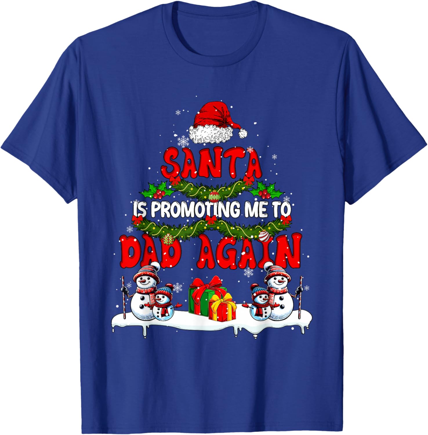 Santa Is Promoting Me To Dad Again Xmas Expecting New Baby T-Shirt - T-Shirt | Royal