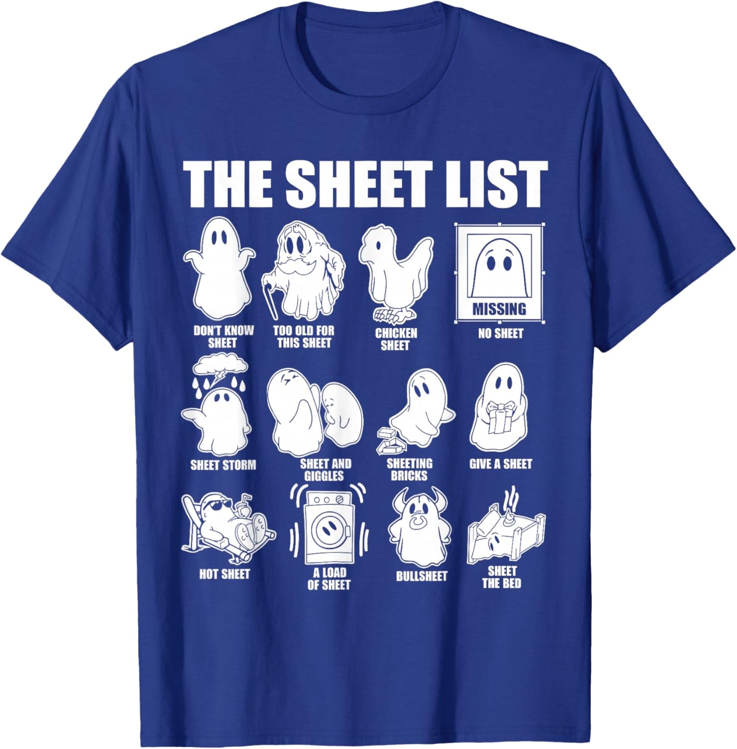Halloween funny shirt Boo Sheet Halloween the sheet list T-Shirt - T-Shirt | Royal
