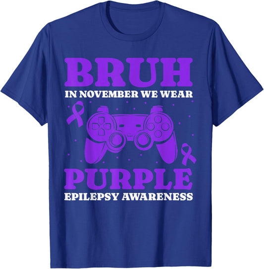 Gamer Epilepsy Awareness For Kids Boys Girls Funny Bruh T-Shirt - T-Shirt | Royal