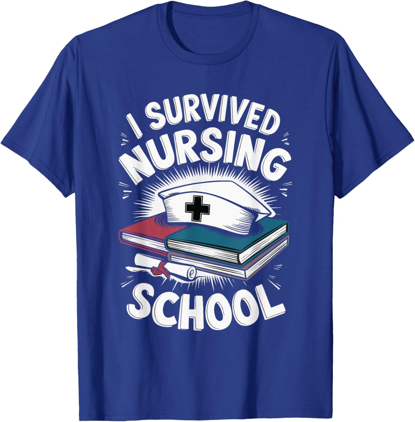 I Survived Nursing School T-Shirt - T-Shirt | Royal