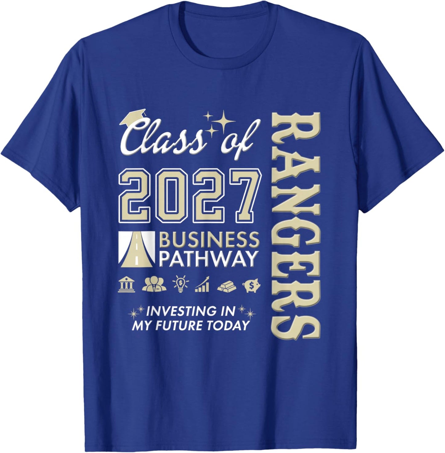 Santa Rosa Rangers - Business Pathway Class of 2027 T-Shirt - T-Shirt | Royal