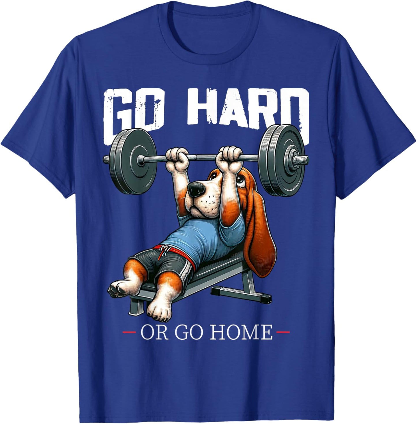 Go Hard Or Go Home Beagle Dog Weightlifting Fitness Gym T-Shirt - T-Shirt | Royal