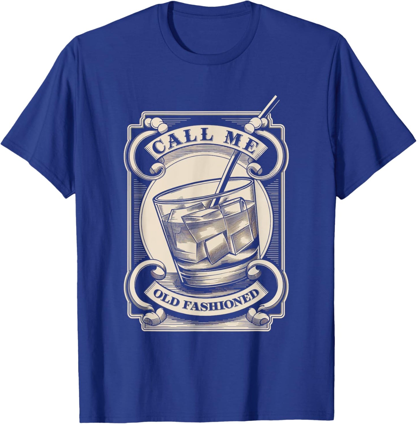 Call Me Old Fashioned Cocktail Whiskey Drink Lover T-Shirt - T-Shirt | Royal